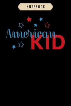 Notebook: American kid veterans day and 4th of july gifts Notebook|6x9(100 pages)Blank Lined Paperback Journal For Student, kids, women, girls, boys, men, birthday gifts|Veterans day gifts notebook