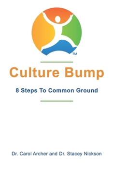 Paperback Culture Bump: 8 Steps to Common Ground Book