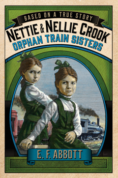 Hardcover Nettie and Nellie Crook: Orphan Train Sisters Book