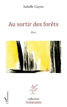Paperback Au sortir des forêts [French] Book