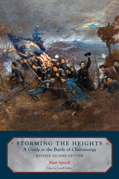 Paperback Storming the Heights: A Guide to the Battle of Chattanooga Book