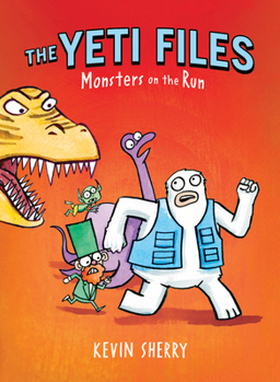 Hardcover Monsters on the Run (the Yeti Files #2): Volume 2 Book