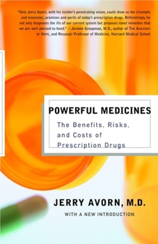 Paperback Powerful Medicines: The Benefits, Risks, and Costs of Prescription Drugs Book