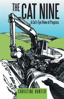 Paperback The Cat Nine: A Cat's-Eye View of Progress Book