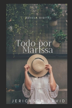 Paperback Todo por Marissa [Spanish] Book