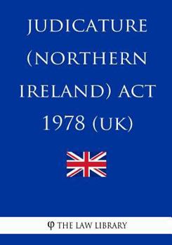Paperback Judicature (Northern Ireland) Act 1978 (UK) Book