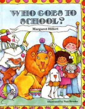 Paperback Who Goes to School? Book