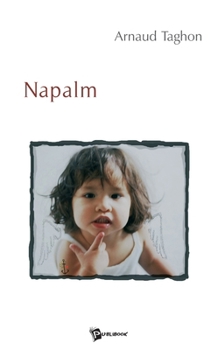 Paperback Napalm [French] Book