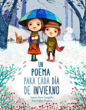 Hardcover Un Poema Para Cada Día de Invierno / A Poem for Every Winter Day [Spanish] Book