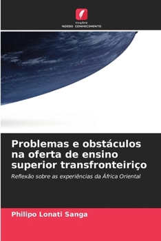 Paperback Problemas e obstáculos na oferta de ensino superior transfronteiriço [Portuguese] Book