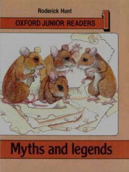 Paperback Oxford Junior Readers: Myths and Legends: Book 1 (Oxford Junior Readers) Book