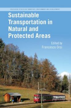 Paperback Sustainable Transportation in Natural and Protected Areas Book