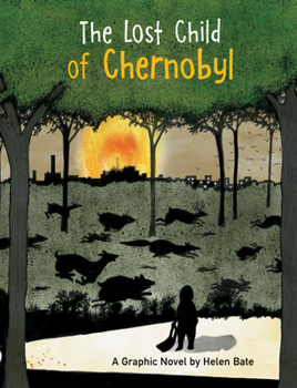 Hardcover The Lost Child of Chernobyl: A Graphic Novel Book