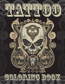 Tattoo Coloring Book: Tattoo Coloring Book For Kids