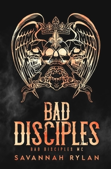 Paperback The Bad Disciples MC Series: Books 1-5 Book