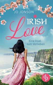 Paperback Irish Love: Eine Insel zum Verlieben [German] Book