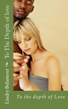 Paperback To The Depth of love Book