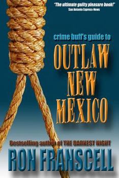 Paperback Crime Buff's Guide to Outlaw New Mexico Book