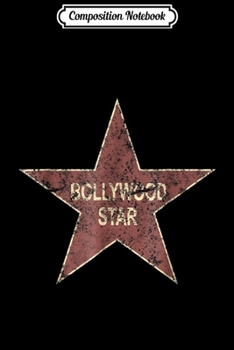 Composition Notebook: Bollywood Star Funny Indian Movie Actor Fan Retro  Journal/Notebook Blank Lined Ruled 6x9 100 Pages