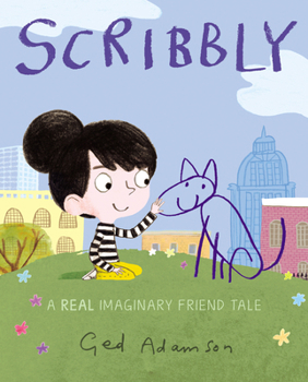 Hardcover Scribbly: A Real Imaginary Friend Tale Book