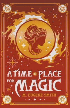 Paperback A Time and Place for Magic Book