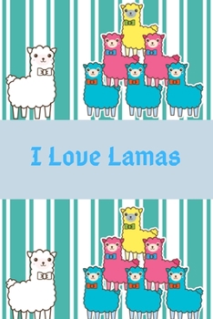 Paperback I Love lamas: Llama Gifts - Journal Notebook Book