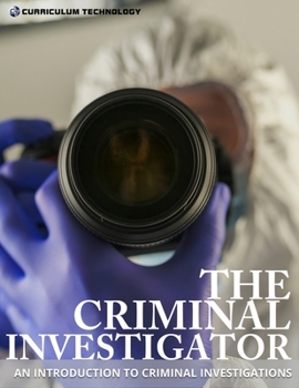 Paperback The Criminal Investigator: An Introduction to Criminal Investigations Book