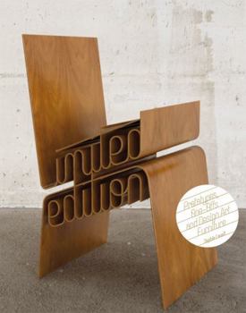 Hardcover Limited Edition: Prototypes, One-Offs and Design Art Furniture Book