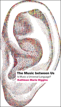 Paperback The Music Between Us: Is Music a Universal Language? Book
