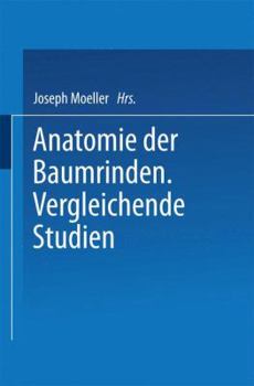 Paperback Anatomie Der Baumrinden: Vergleichende Studien [German] Book