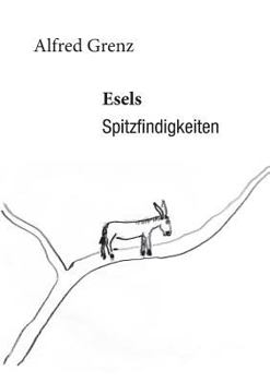 Paperback Esels Spitzfindigkeiten [German] Book