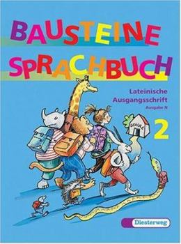 Paperback Bausteine Sprachbuch, Ausgabe N, neue Rechtschreibung, 2. Schuljahr, Lateinische Ausgangsschrift [German] Book