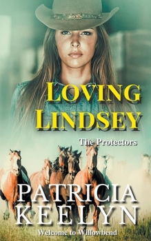 Loving Lindsey - Book #1 of the Protectors