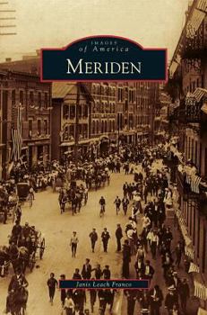 Meriden - Book  of the Images of America: Connecticut