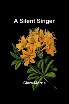Paperback A Silent Singer Book