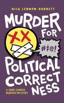 Paperback Murder for Political Correctness Book