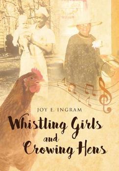 Hardcover Whistling Girls and Crowing Hens Book