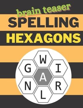 Paperback Brain Teaser Spelling Hexagons: 100 Letter Puzzles as seen in the NYT Book