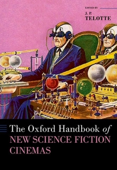 Hardcover The Oxford Handbook of New Science Fiction Cinemas Book