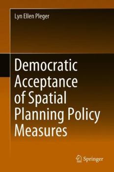 Hardcover Democratic Acceptance of Spatial Planning Policy Measures Book