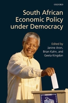 Hardcover South African Economic Policy Under Democracy Book