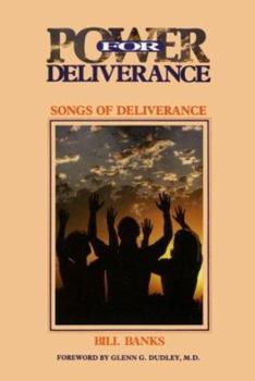 Paperback Power of Deliverance, Songs of Deliverance: Over 60 Demonic Spirits Encountered and Defeated! Book