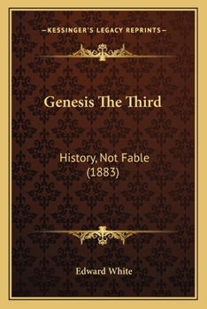 Paperback Genesis The Third: History, Not Fable (1883) Book