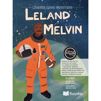 Leland Melvin (LĂderes Como Nosotros) (Spanish Edition)