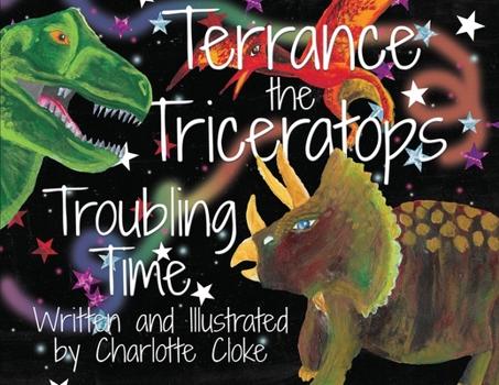 Paperback Terrance the Triceratops - Troubling Time Book