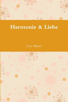 Paperback Harmonie & Liebe [German] Book