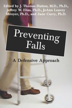 Paperback Preventing Falls: A Defensive Approach Book