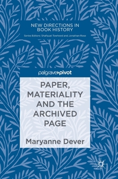 Hardcover Paper, Materiality and the Archived Page Book