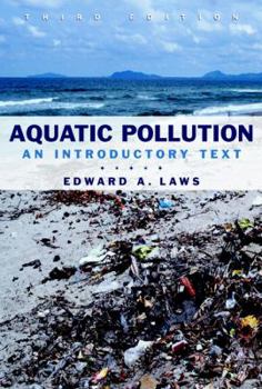 Hardcover Aquatic Pollution: An Introductory Text Book