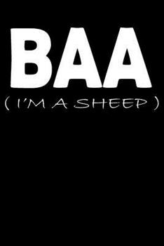 Paperback Baa I'm A Sheep: Line Notebook Book